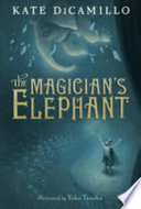 The magician's elephant /