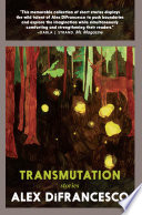 Transmutation : stories /