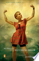 No walls and the recurring dream : a memoir /