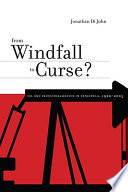 From windfall to curse? : oil and industrialization in Venezuela, 1920 to the present /