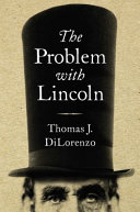 The problem with Lincoln  /