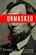 Lincoln unmasked : what you're not supposed to know about dishonest Abe /