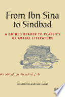 From Ibn Sina to Sindbad : a guided reader to classics of Arabic literature /