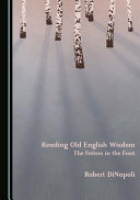 Reading old English wisdom : the fetters in the frost /