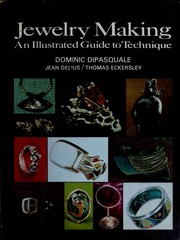 Jewelry making : an illustrated guide to technique /
