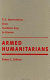 Armed humanitarians : U.S. interventions from northern Iraq to Kosovo /