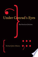 Under Conrad's eyes : the novel as criticism /