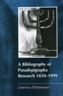 A bibliography of pseudepigrapha research, 1850-1999 /