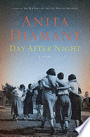 Day after night : a novel /