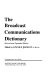 The broadcast communications dictionary /