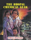 The Bhopal chemical leak /