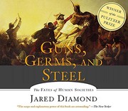 Guns, germs, & steel : [the fates of human societies] /