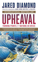 Upheaval : turning points for nations in crisis /