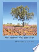 Management of regeneration : choices, challenges and dilemmas /