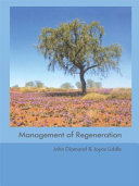 Management of regeneration : choices, challenges and dilemmas /