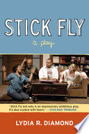 Stick fly : a play /