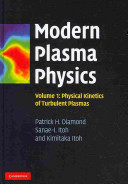 Modern plasma physics /