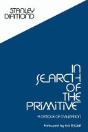 In search of the primitive ; a critique of civilization /