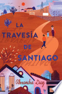 La travesía de Santiago /