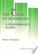 The tales of Hoffmann : a performance guide /