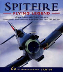Spitfire : flying legend : 60th anniversary, 1936-96 /