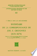 Inventaire de la correspondance de Johannes Fredericus Gronovius, 1631-1671 /