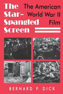 The star-spangled screen : the American World War II film /