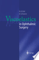 Viscoelastics in Ophthalmic Surgery /