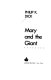 Mary and the giant /