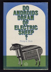 Do androids dream of electric sheep.