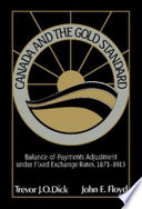 Canada and the gold standard : balance-of-payments adjustment, 1871-1913 /