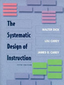 The systematic design of instruction /