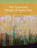 The Systematic design of instruction /