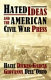 Hated ideas and the American Civil War press /