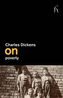 Dickens on poverty /