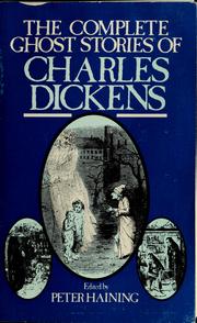 The complete ghost stories of Charles Dickens /