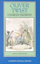 Oliver Twist : authoritative text, backgrounds and sources, early reviews, criticism /