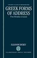 Greek forms of address : from Herodotus to Lucian /