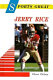 Sports great Jerry Rice /