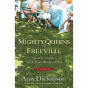 The mighty queens of Freeville : a mother, a daughter, and the town that raised them /