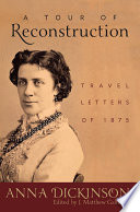 A tour of Reconstruction : travel letters of 1875 /