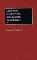 Dictionary of American antiquarian bookdealers /