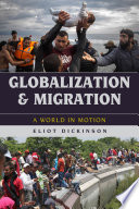 Globalization and migration : a world in motion /