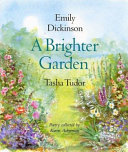 A brighter garden : poetry /