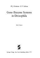 Gene-enzyme systems in drosophila /