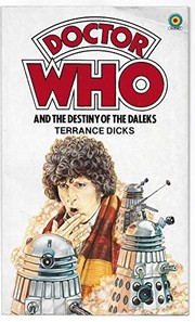 Doctor Who and the destiny of the Daleks /