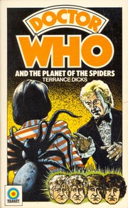 Doctor Who and the planet of the spiders /