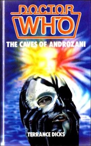 Doctor Who : the caves of Androzani /
