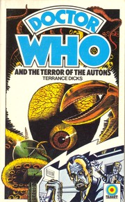 Doctor Who and the terror of the Autons /