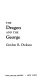 The dragon and the George /